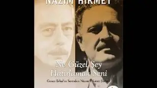 Nazım Hikmet - Güneşi İçenlerin Türküsü (Genco Erkal)