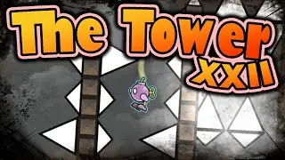 The Tower XXII 100% (Extreme Demon Platformer level)