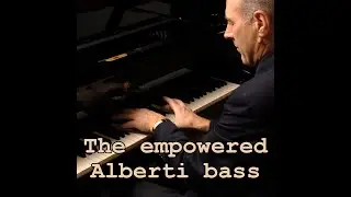 The empowered Alberti bass