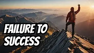 From Failure to Success: Conquering Life's Challenges #motivation