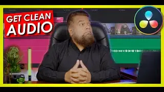 Remove NOISE AND CLEAN AUDIO in DaVinci Resolve || Basic Editing Lesson No 4