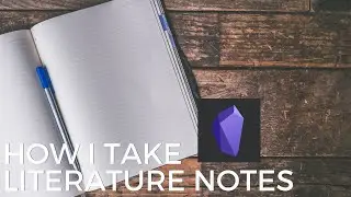 How I Take Literature Notes in Obsidian - Effective Remote Work
