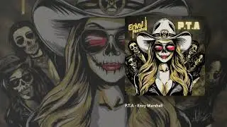 Envy Marshall – P.T.A. (Official Lyric Video)