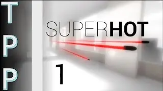 TPP Super Hot Ep 1: I'm Back, Baby!