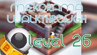 MEKORAMA Walkthrough | HOW TO SOLVE LEVEL 26