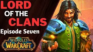 Lord of the Clans [Warcraft Novel by Christie Golden] - Chapter Seven