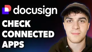 How to Check Connected Apps Docusign (Full 2025 Guide)