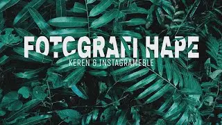 CARA Foto Keren Pakai HP - Fotografi hp yang Instagrameble (Koko Dwiyanto)