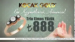 Koçak Gold 2016 Anneler Günü Kampanyası