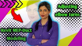 Revit MEP - Duct Modeling - Session 1: Adjusting elbow turns