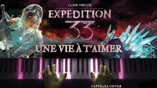 Clair Obscur: Expedition 33 – Une vie à t’aimer | Piano Cover