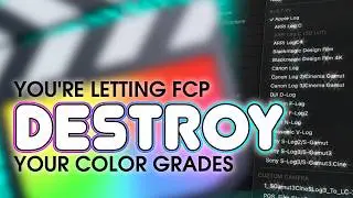 Stop Letting Final Cut Ruin Your Footage! | See the Right LUT Workflow