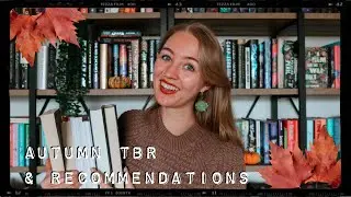 Autumn TBR + Book Recommendations || Fall Books to Read