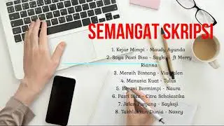Lagu semangat Skripsi, Makalah, Juara.