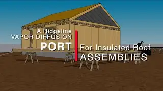 A Ridgeline Vapor Diffusion Port for Insulated Roof Assemblies