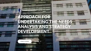 Approach for Undertaking the Needs Analysis and Strategy Development