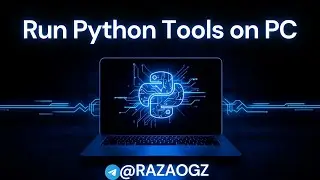 🚀 How to Run Python Tools on PC By Razapy