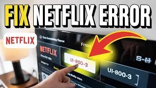 How to Fix Netflix Error Code UI-800-3 – Quick Fix