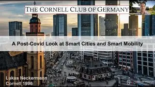 A Post COVID Look at Smart Cities and Smart Mobility