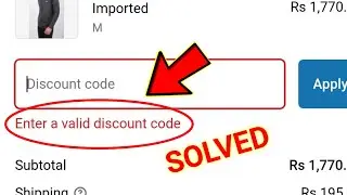 enter a valid discount code problem solve