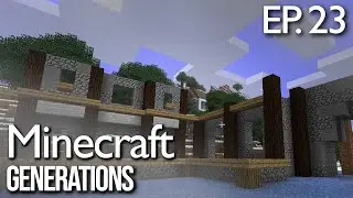 Back Again - Minecraft Generations - Episode 23