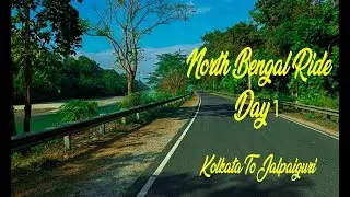 Kolkata To Jalpaiguri | Day 1 | Dooars Bike Tour #kolkatatosiliguri #northbengalride #rckvlogs