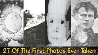 Evolution Of Photography | The First Photographs Ever Taken | The Oldest Photos