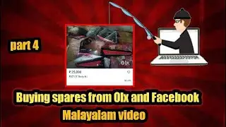 Buying spares from OLX/Facebook (Malayalam) Part 4