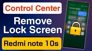 How to Remove Control Center From Lock Screen in Redmi Note 10s | Redmi Note 10s Notification Hide