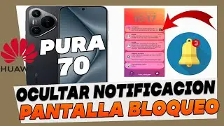 Como Ocultar Notificaciones en la Pantalla de Bloqueo Huawei Pura 70 - Pura 70 Pro y Pura 70 Ultra