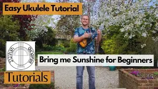 Bring me Sunshine by Morecambe and Wise (Easy) Ukulele Tutorial. Open Chords. Beginners.
