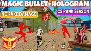 OB46 NEW CS RANK SEASON MAGIC BULLET+HOLOGRAM | NO FAKE DAMAGE FULL SAFE RANK PUSHING FILE 💗