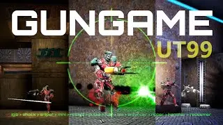 Welcome to GunGame UT99