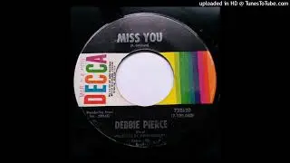 Debbie Pierce - Miss You