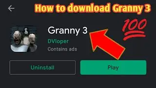 How to download Granny 3 | Granny 3 kaise download kare ☺ 