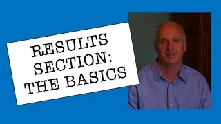 Writing the results section of a research paper: The Basics