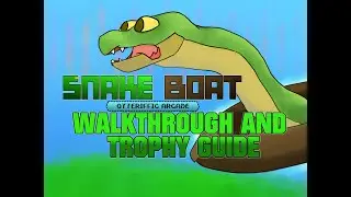 Snake Boat: Otterrific Arcade - Walkthrough | Trophy Guide | Achievement Guide