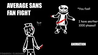 average fan sans fight - animation