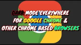 Dark Mode for ALL WEBSITES in Google Chrome, Brave, Vivaldi & Opera