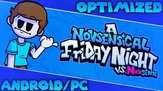 FNF MOD NONSENSE V2 ANDROID/PC [PORT PSYCH  ENGINE] OPTIMIZED 78MB