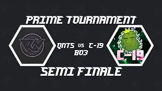 QNTS vs C-19 - Prime Tournament #7 День Полу Финал Блок Страйк