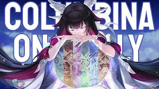 Genshin Impact with ONLY Columbina??