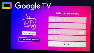 Instala y Activa IPTV SMARTERS PRO 4.6 |🔥Downloader: 2985719| TV GoogleTV ( TCL, Hisense, Sony,Etc)
