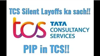 Shocking Truth: Kya TCS Employees ko PIP Mein Dalta Hai? | Silent Layoffs Ka Sach!#tcs
