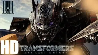 Transformers  The Last Knight | New International Trailer  | Paramount Pictures | from 23 June 2017