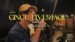 PAYUNG TEDUH - RAHASIA Cover by Tuanberempat | GINCU LIVESTAGE