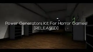 How to make power generators for your horror games? [MODEL RELEASED] | Roblox