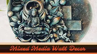 Mixed Media Buddha Wall Decor | Easy Wall Decor Ideas