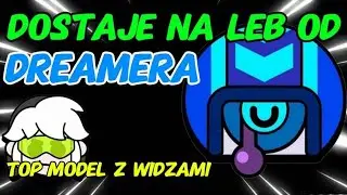 Powrót po 9M: dostaje na łeb od ‚’🦹‍♂️dreamera,’ top model z widzami,’