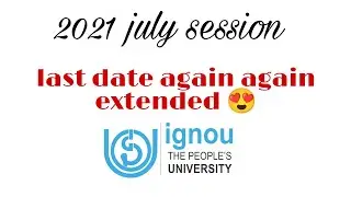 IGNOU ADMISSION LAST DATE AGAIN AGAIN EXTENDED || 2021 JULY SESSION || IGNOU ALERTS || MALAYALAM